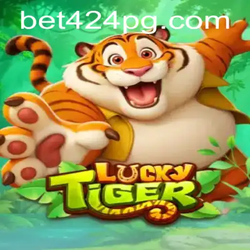 Discover the Thrills of LuckyTiger: A Deep Dive into the Game with bet424